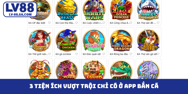 3 tiện ích vượt trội chỉ có ở app bắn cá