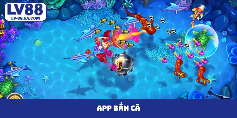app bắn cá