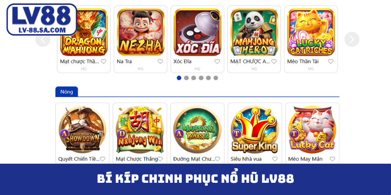 Bí kíp chinh phục nổ hũ LV88