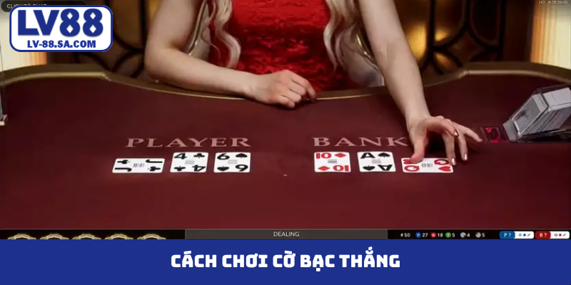 Cách chơi cờ bạc thắng