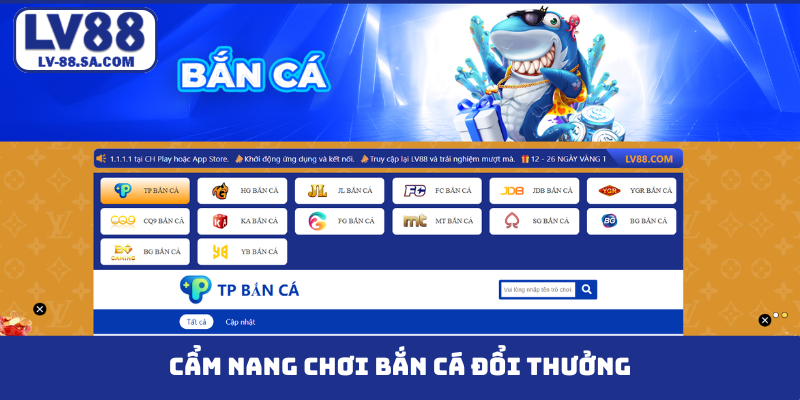 Cẩm nang chơi bắn cá đổi thưởng
