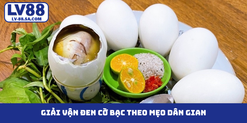 Giải vận đen cờ bạc theo mẹo dân gian