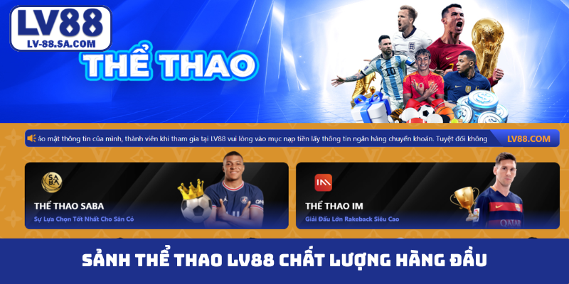 Sảnh thể thao LV88 chất lượng hàng đầu