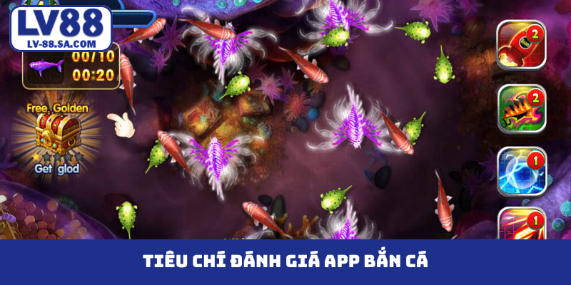 Tiêu chí đánh giá app bắn cá